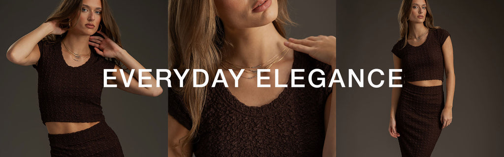 Everyday Elegance